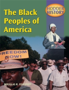 Hodder History: The Black Peoples Of America, mainstream edn, Paperback Book Hodder History: The Black Peoples Of America, mainstream edn, Paperback Book
