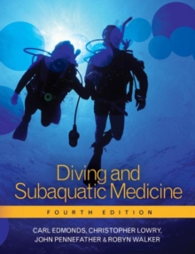 Diving and Subaquatic Medicine, Paperback Book Diving and Subaquatic Medicine, Paperback Book