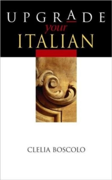 Upgrade Your Italian, Paperback Upgrade Your Italian, Paperback