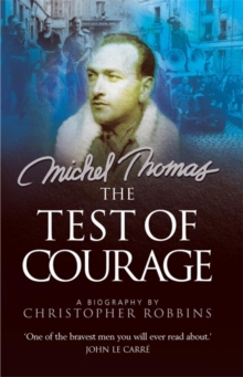 Michel Thomas : The Test of Courage, Paperback Book Michel Thomas : The Test of Courage, Paperback Book
