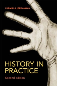History in Practice, Paperback Book History in Practice, Paperback Book
