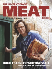 The River Cottage Meat Book, Hardback Book The River Cottage Meat Book, Hardback Book