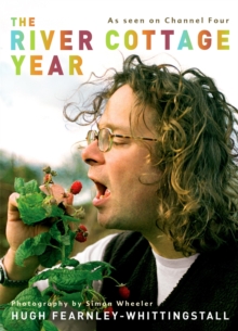 The River Cottage Year, Hardback Book The River Cottage Year, Hardback Book