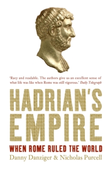 Hadrian's Empire : When Rome Ruled the World, Paperback Book Hadrian's Empire : When Rome Ruled the World, Paperback Book
