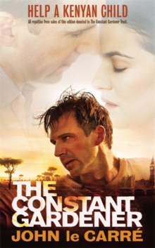 The Constant Gardener, Paperback The Constant Gardener, Paperback