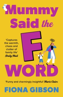 Mummy Said the F-word, Paperback Book Mummy Said the F-word, Paperback Book