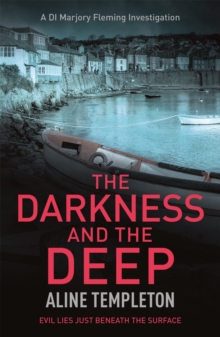 The Darkness and the Deep : DI Marjory Fleming Book 2, Paperback Book The Darkness and the Deep : DI Marjory Fleming Book 2, Paperback Book