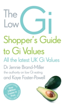 The Low GI Shopper's Guide to GI Values : The Glycaemic Index Solution for Optimum Health, Paperback Book The Low GI Shopper's Guide to GI Values : The Glycaemic Index Solution for Optimum Health, Paperback Book