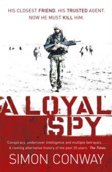 A Loyal Spy, Paperback Book A Loyal Spy, Paperback Book