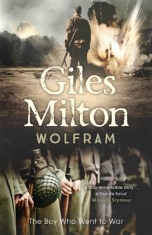 Wolfram : The Boy Who Went to War, Paperback Book Wolfram : The Boy Who Went to War, Paperback Book