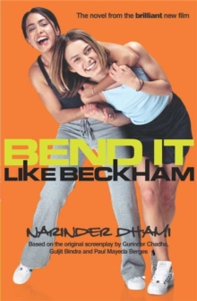 Bend it Like Beckham, Paperback Book Bend it Like Beckham, Paperback Book