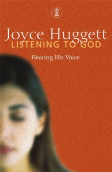 Listening to God : Hearing His Voice, Paperback Book Listening to God : Hearing His Voice, Paperback Book