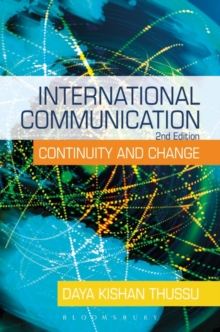 International Communication : Continuity and Change, Paperback Book International Communication : Continuity and Change, Paperback Book