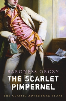 The Scarlet Pimpernel, Paperback Book The Scarlet Pimpernel, Paperback Book