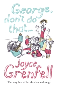 George Don't Do That..., Paperback George Don't Do That..., Paperback