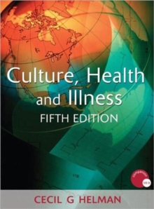 Culture, Health and Illness, Paperback Book Culture, Health and Illness, Paperback Book