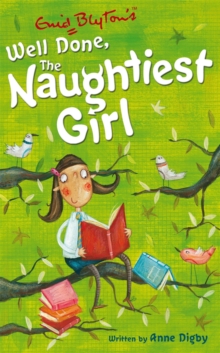 Naughtiest Girl: Well Done, the Naughtiest Girl, Paperback Book Naughtiest Girl: Well Done, the Naughtiest Girl, Paperback Book