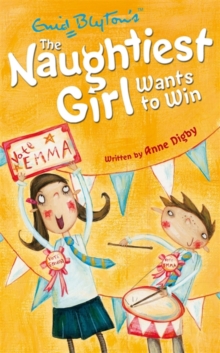 Naughtiest Girl Wants to Win, Paperback Book Naughtiest Girl Wants to Win, Paperback Book