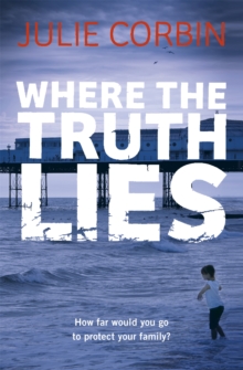 Where the Truth Lies : An Unputdownable Psychological Thriller, Paperback Book Where the Truth Lies : An Unputdownable Psychological Thriller, Paperback Book