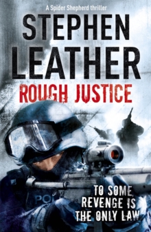 Rough Justice : The 7th Spider Shepherd Thriller, Paperback Book Rough Justice : The 7th Spider Shepherd Thriller, Paperback Book