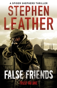 False Friends : The 9th Spider Shepherd Thriller, Paperback Book False Friends : The 9th Spider Shepherd Thriller, Paperback Book