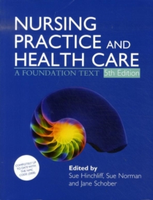 Nursing Practice and Health Care : A Foundation Text, Paperback Book Nursing Practice and Health Care : A Foundation Text, Paperback Book
