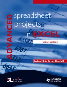 Advanced Spreadsheet Projects in Excel, Paperback Advanced Spreadsheet Projects in Excel, Paperback