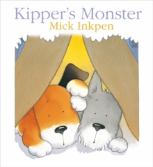 Kipper's Monster, Paperback Book Kipper's Monster, Paperback Book