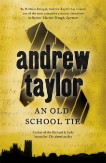 An Old School Tie : William Dougal Crime Series Book 4, Paperback Book An Old School Tie : William Dougal Crime Series Book 4, Paperback Book
