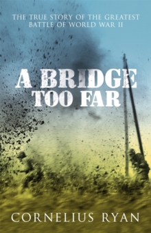 A Bridge Too Far, Paperback Book A Bridge Too Far, Paperback Book