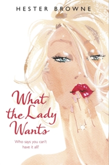What the Lady Wants, Paperback What the Lady Wants, Paperback
