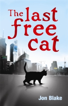 The Last Free Cat, Paperback Book The Last Free Cat, Paperback Book