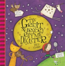 The Great Nursery Rhyme Disaster, Paperback The Great Nursery Rhyme Disaster, Paperback