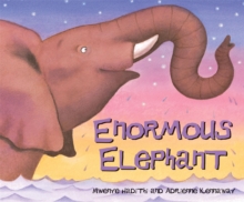 Enormous Elephant, Paperback Enormous Elephant, Paperback