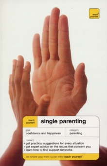 Teach Yourself Single Parenting, Paperback Book Teach Yourself Single Parenting, Paperback Book