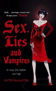 Sex, Lies and Vampires, Paperback Sex, Lies and Vampires, Paperback
