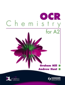 OCR Chemistry for A2 Student's Book, Paperback OCR Chemistry for A2 Student's Book, Paperback