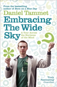Embracing the Wide Sky : A Tour Across the Horizons of the Mind, Paperback Book Embracing the Wide Sky : A Tour Across the Horizons of the Mind, Paperback Book