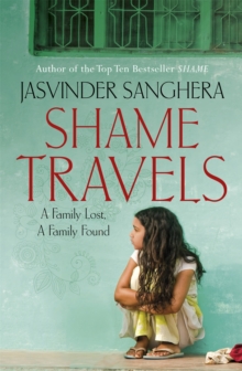Shame Travels : A Family Lost, a Family Found, Paperback Book Shame Travels : A Family Lost, a Family Found, Paperback Book