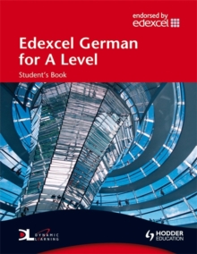 Edexcel German for A Level : Student's Book, Mixed media product Edexcel German for A Level : Student's Book, Mixed media product