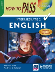 How to Pass Intermediate 2 English Colour Edition, Paperback Book How to Pass Intermediate 2 English Colour Edition, Paperback Book