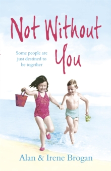 Not without You : Some People are Just Destined to be Together, Paperback Book Not without You : Some People are Just Destined to be Together, Paperback Book
