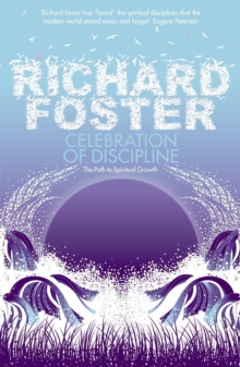 Celebration of Discipline, Paperback Book Celebration of Discipline, Paperback Book