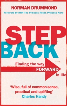 Step Back : Why You Need to Stop What You're Doing to Really Start Living Bk. 2, Hardback Book Step Back : Why You Need to Stop What You're Doing to Really Start Living Bk. 2, Hardback Book
