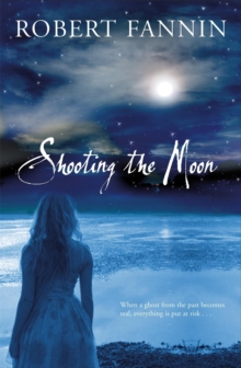 Shooting the Moon, Paperback Shooting the Moon, Paperback