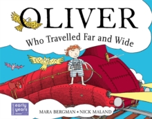 Oliver Who Travelled Far and Wide, Paperback Book Oliver Who Travelled Far and Wide, Paperback Book