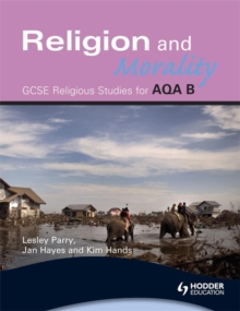 AQA Religious Studies B : Religion and Morality, Paperback AQA Religious Studies B : Religion and Morality, Paperback