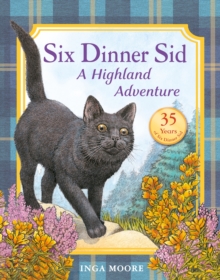 Six Dinner Sid: A Highland Adventure, Paperback Book Six Dinner Sid: A Highland Adventure, Paperback Book