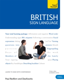 British Sign Language: Teach Yourself : Book and DVD Pack, Mixed media product Book British Sign Language: Teach Yourself : Book and DVD Pack, Mixed media product Book