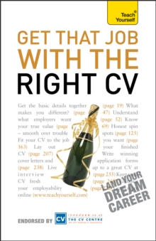 Get That Job with the Right CV: Teach Yourself, Paperback Book Get That Job with the Right CV: Teach Yourself, Paperback Book
